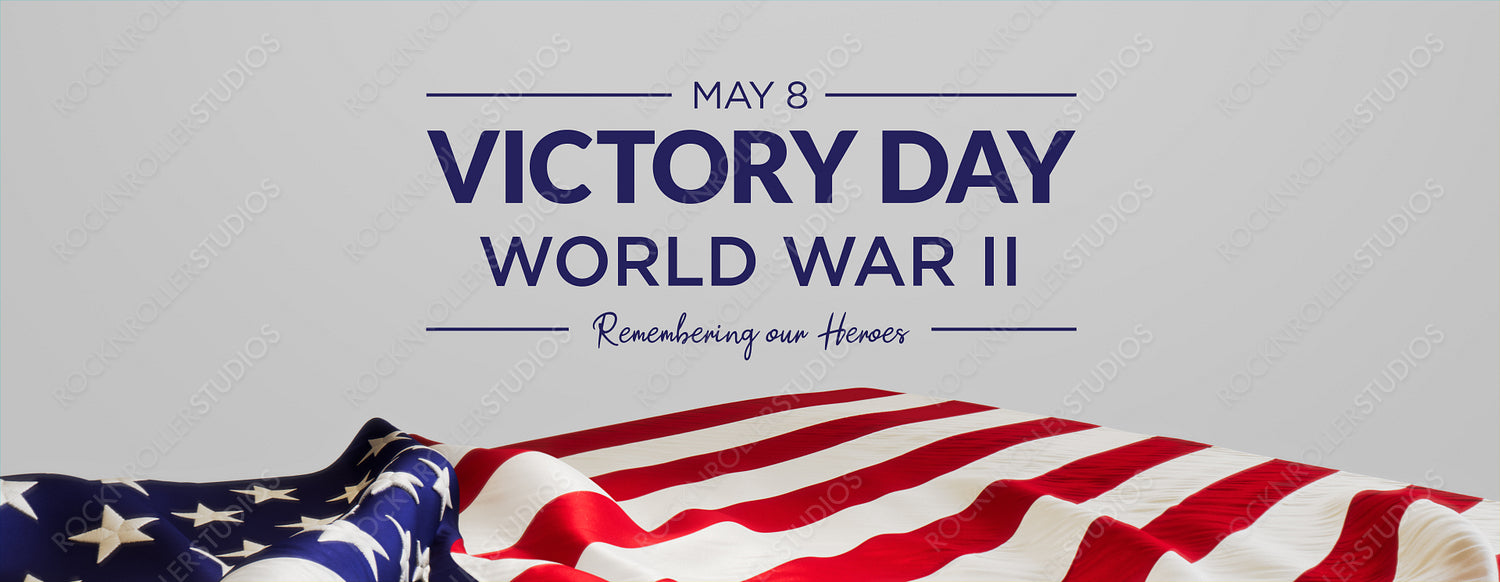 May 8 Victory Day Tribute: American Flag & Heroic WWII Remembrance