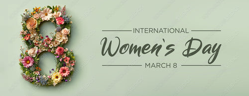 Elegant Botanical Banner to Celebrate International Woman's Day. Green Floral Design with Number 8, Flowers and Caption.